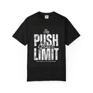Push Your Limit T-Shirt — Motivational Gym Tee
